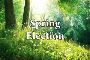 Notice of Spring Election April 1, 2025